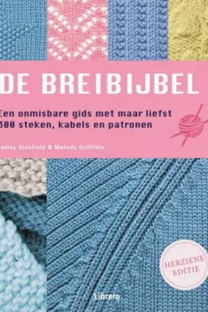 De Breibijbel - Lesley Stanfield & Melody Griffiths (paperback) Bestel Nu