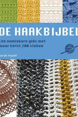 De Haakbijbel - Sarah Hazell, Haakboek (paperback) Seizoensaanbieding