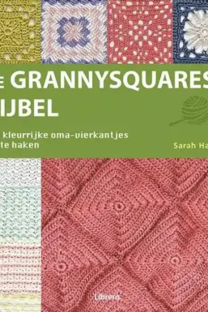 Dagaanbieding De Grannysquares Bijbel - Sarah Hazell, Haakgids