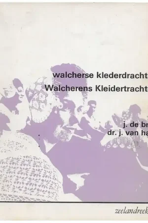 Superprijs Boekje: Walcherse klederdrachten