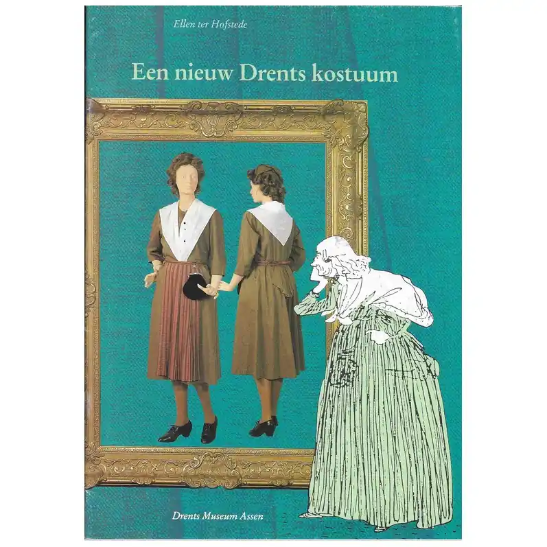 Boek: Een nieuw Drents kostuum Tijdelijk Beschikbaar