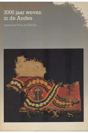 Boek: 3000 jaar weven in de Andes Uitverkoop