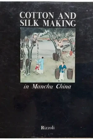 Speciale Aanbieding Boek: Cotton and silk making Manchu China