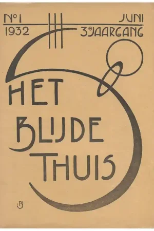 Tijdelijk Beschikbaar Tijdschrift: Het Blijde Thuis 1932-1