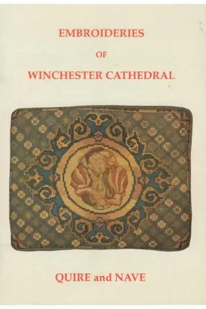 Beperkte Voorraad Boekje: Embroideries of Winchester Cathedral