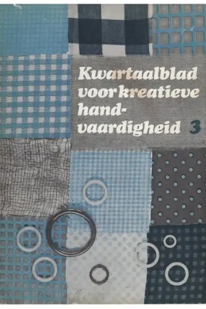 Tijdschrift: Kwartaalblad kreatieve handvaardigheid 1975-3 Rechtstreeks Van De Fabrikant