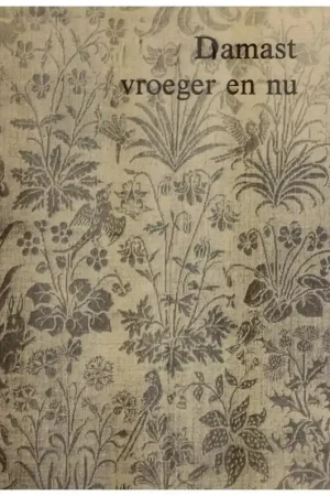 Bestel Nu Boekje: Damast vroeger en nu