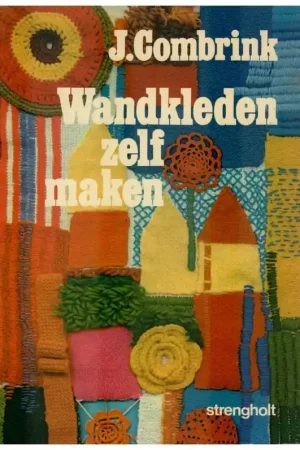 Betrouwbaar Boekje: Wandkleden zelf maken