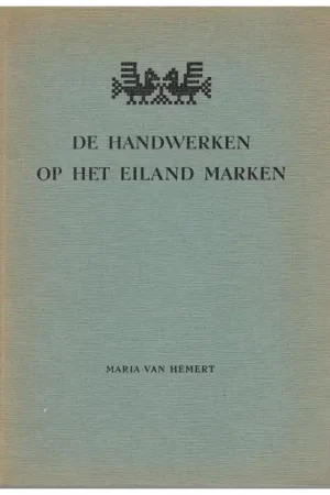 Boek: De handwerken op het eiland Marken Koop Online