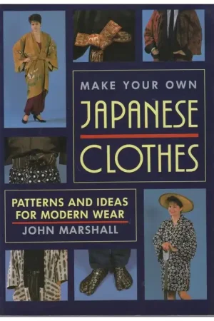 Snelle Levering Boek: Make your own Japanese Clothes