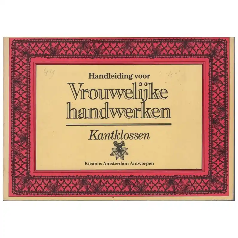 Betaalbaar Boekje: Vrouwelijke handwerken kantklossen