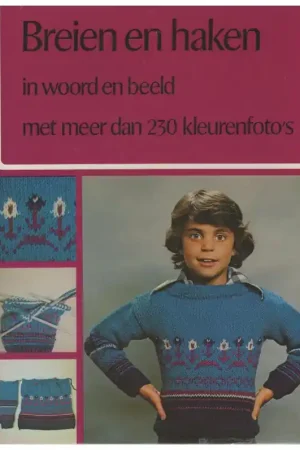 Bestseller Boek: Breien en Haken in woord en beeld