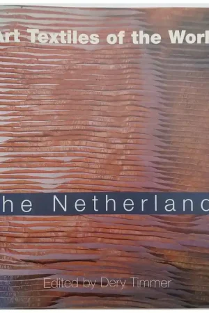 Boek: Art Textiles of the World Superprijs